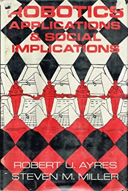Robotics : Applications and Social Implications