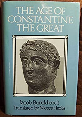 The Age of Constantine the Great
