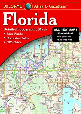 Florida Atlas & Gazetteer : [Detailed Topographic Maps: Back Roads ...