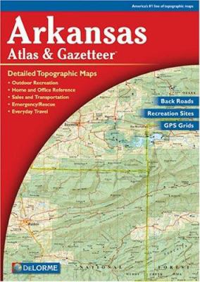 Arkansas Atlas and Gazetteer copy: 9780899333458