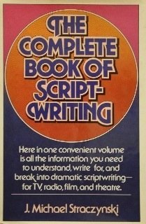 The Complete Book of Scriptwriting