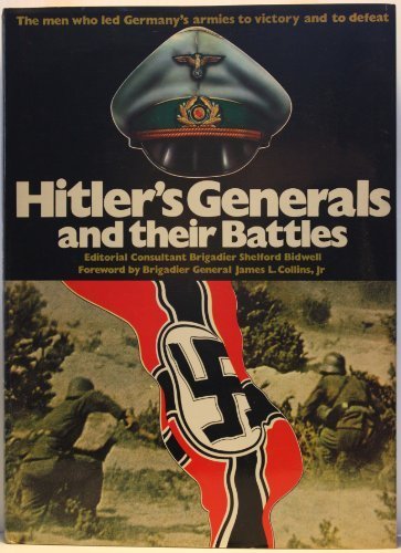 Wb Hitler Hitler's Generals and Their Battles used copy by Shelford Bidwell ...