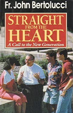 Straight from the Heart : A Call to the New Generation