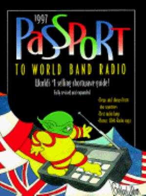 Passport to World Band Radio 1997 used book by Lawrence Magne