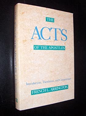 The Acts of the Apostles : Introduction, Translation and Commentary ...