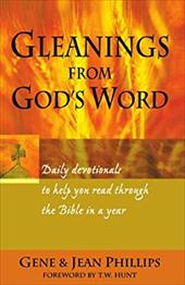 Gleanings from God's Word: Daily Devotional to Help You Read Through the Bible in a Year