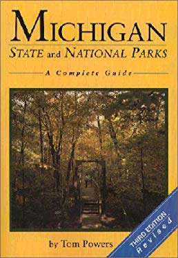 Michigan State and National Parks : A Complete Guide used book by Tom ...
