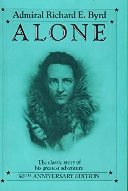 Alone : The Classic Polar Adventure