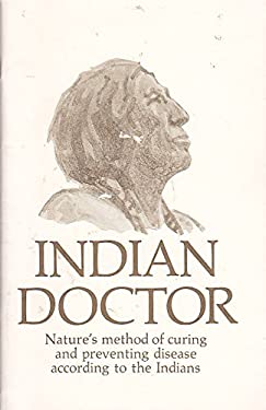 Indian Doctor : Nature's method of curing and preventing disease ...