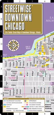 Streetwise Downtown Chicago Map - Laminated Street Map of Downtown ...