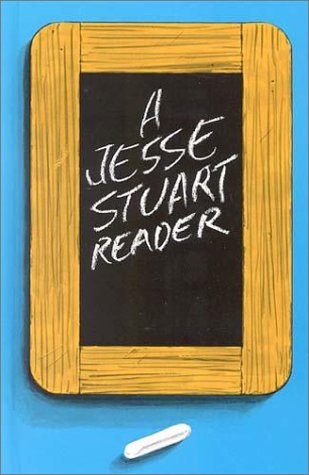 A Jesse Stuart Reader used book by Jesse H. Stuart: 9780945084051