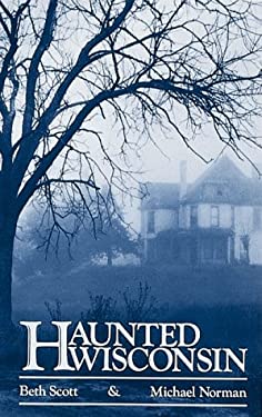 Haunted Wisconsin
