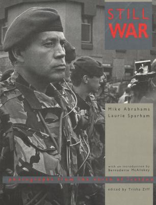Still War : Photographs from the North of Ireland