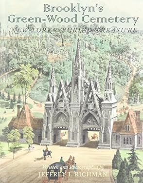 Brooklyn's Green-Wood Cemetery : New York's Buried Treasure