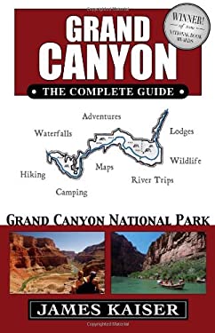 Grand Canyon : Grand Canyon National Park: the Complete Guide 2