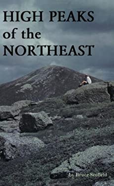 High Peaks of the Northeast : A Peakbagger's Directory and Resource