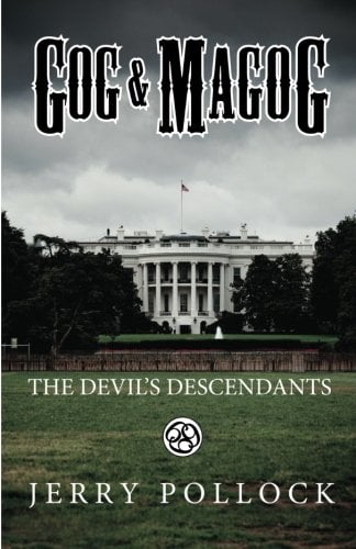 GOG and MAGOG : The Devil's Descendants