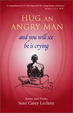 Hug an Angry Man : Stories and Poems