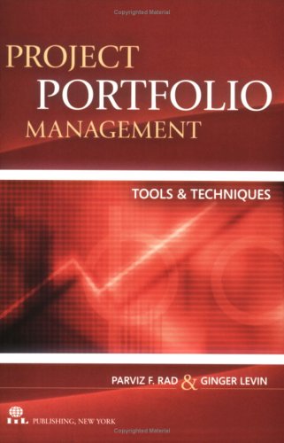 Project Portfolio Management Tools and Techniques used book by Parviz F ...
