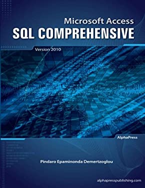 Microsoft Access SQL Comprehensive : Version 2010 book: 9780988330009