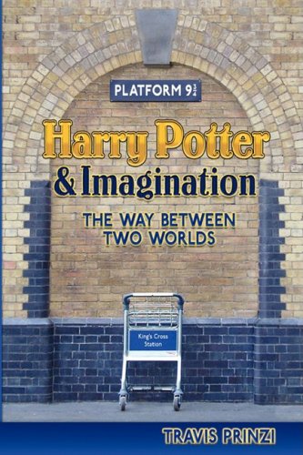 Harry Potter and Imagination : The Way Between Two Worlds
