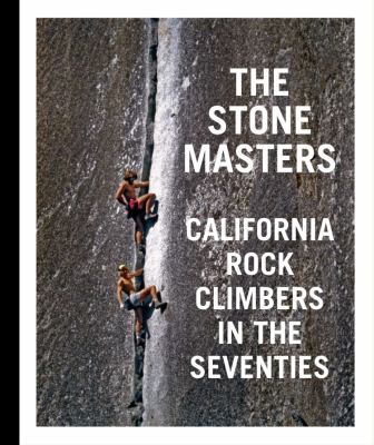 The Stone Masters　Dean Fidelman An Interview with Dean Fidelman | Nigel Cabourn Journals