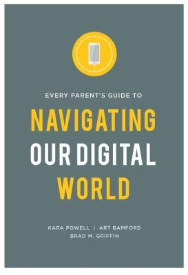 Every Parent's Guide to Navigating Our Digital World as book, audiobook or ebook.