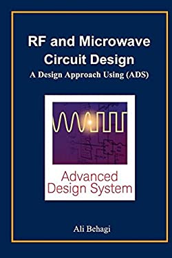 RF and Microwave Circuit Design : A Design Approach Using (ADS) book by ...