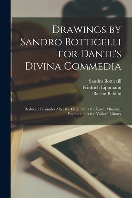 Drawings by Sandro Botticelli for Dante s Divina Commedia : Reduced