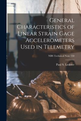 General Characteristics of Linear Strain Gage Accelerometers Used in ...