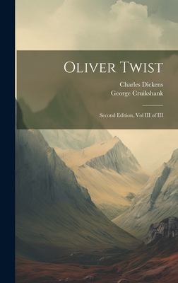 Oliver Twist : Second Edition, Vol III of III