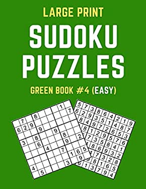 large print sudoku puzzles green book 4 easy easy sudoku puzzle book including instructions and answer keys by puzzy publishers 9781086245226 reviews description and more betterworldbooks com