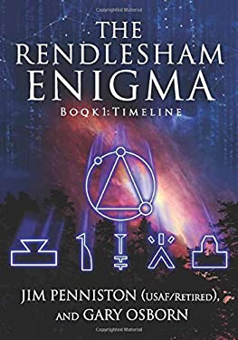 Jack Rendlesham The Rendlesham Enigma : Book 1: Timeline book by Gary Osborn, James ...
