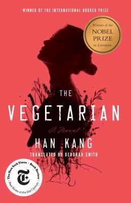 The Vegetarian : A Novel