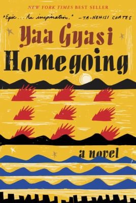 Homegoing : A Novel