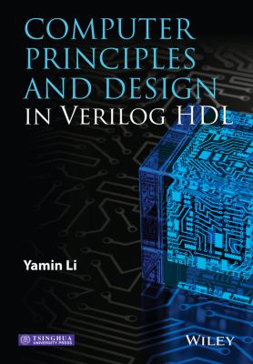 Computer Principles and Design in Verilog HDL book by Tsinghua ...