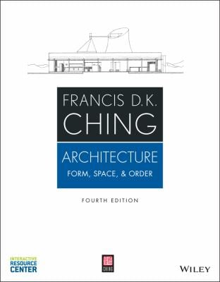 Architecture : Form, Space, and Order
