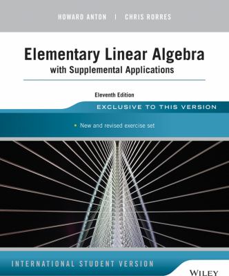 Elementary Linear Algebra with Supplemental Applications book by Howard ...