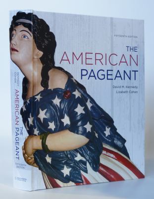 The American Pageant By David M Kennedy Lizabeth Cohen