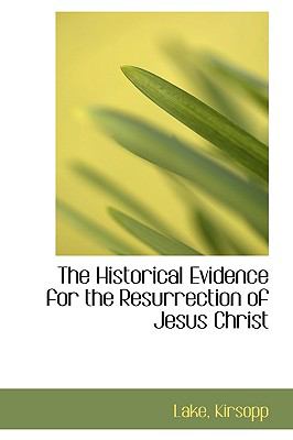 The Historical Evidence for the Resurrection of Jesus Christ book by ...