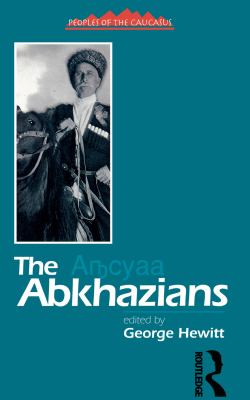 The Abkhazians : A Handbook