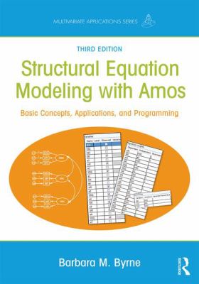 Structural Equation Modeling with AMOS : Basic Concepts, Applications ...