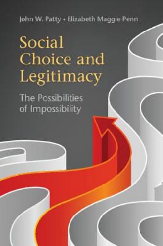 Social Choice and Legitimacy : The Possibilities of Impossibility