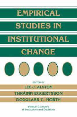 Empirical Studies in Institutional Change