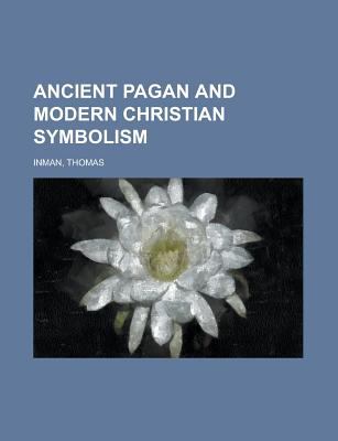 Ancient Pagan and Modern Christian Symbolism