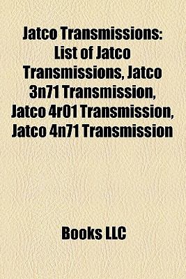 Jatco Transmissions: List of Jatco Transmissions, Jatco 3n71 ...