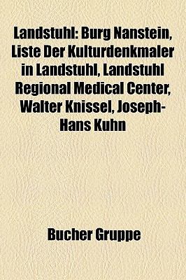 Landstuhl Burg Nanstein Liste Der Kulturdenkmler In Landstuhl Landstuhl Regional Medical Center Walter Knissel Joseph Hans K By Bucher Gruppe Reviews Description And More Betterworldbooks Com