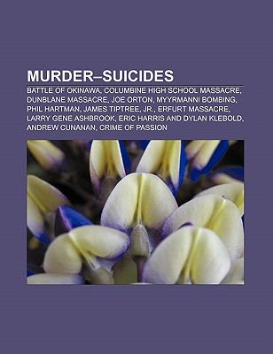 Murder-Suicides: Battle of Okinawa, Columbine High School Massacre