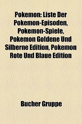 Pokemon: Liste Der Pokemon-Episoden, Pokemon-Spiele, Pokemon Goldene Und Silberne Edition, Pokemon Rote Und Blaue Edition
