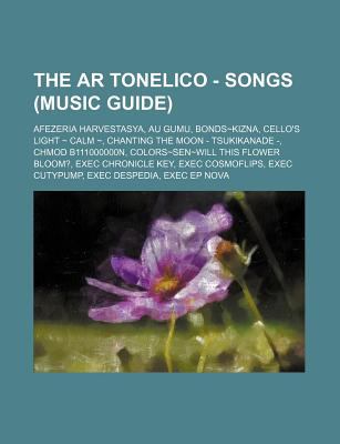 The Ar Tonelico Songs Music Guide Afezeria Harvestasya Au Gumu Bonds Kizna Cello S Light Calm Chanting The Moon Tsukikanade Chmod B By Reviews Description And More Betterworldbooks Com
